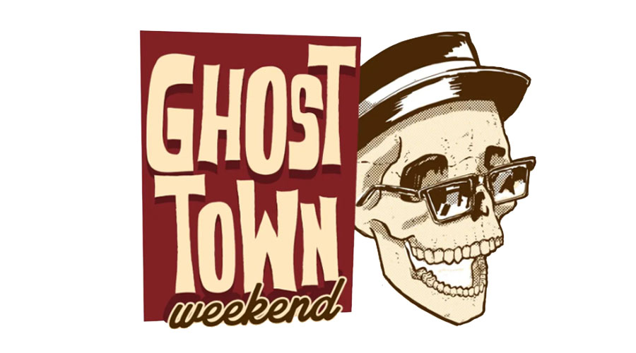 Ghost Town Weekend 2023