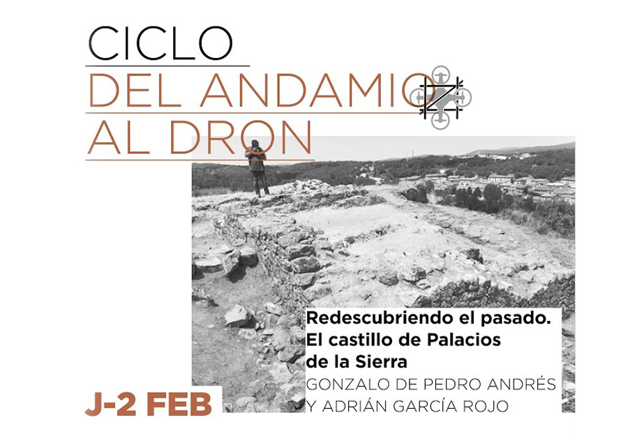Ciclo del Andamio al Dron - Redescubriendo el pasado