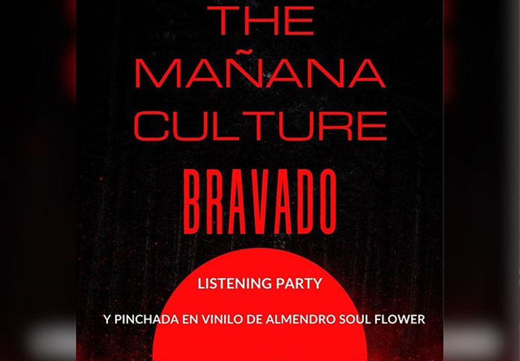 Bravado de The Mañana Culture
