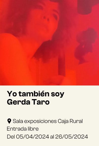 Yo tambien soy Gerda Taro Exposicion fotográfica en Burgos